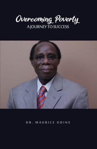 Overcoming Poverty: A Journey to Success (PB) (2021) Overcoming Poverty: A Journey to Success (PB) (2021)