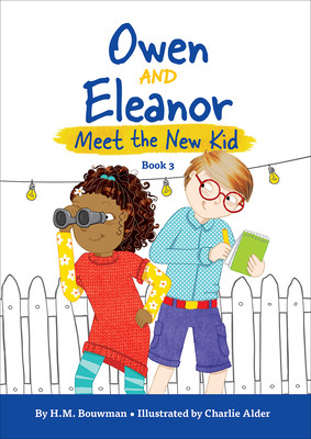 Owen and Eleanor Meet the New Kid #3 (PB) (2019)