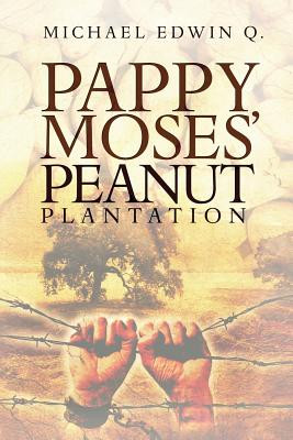 Pappy Moses' Peanut Plantation (PB) (2018)