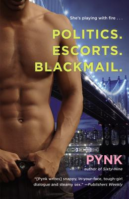 Politics. Escorts. Blackmail. (PB) (2012)