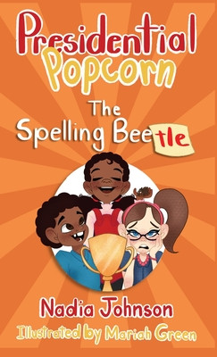 Presidential Popcorn: The Spelling Beetle #1 (HC) (2021)