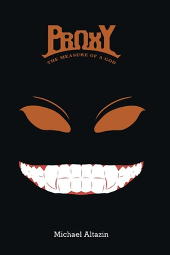 Proxy: The Measure of a God (PB) (2019)