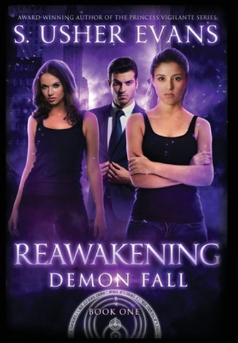 Reawakening: A Demon Spring Novel #1 (HC) (2021) Reawakening: A Demon Spring Novel #1 (HC) (2021)