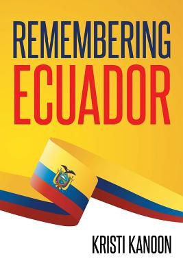Remembering Ecuador (PB) (2016)