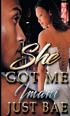 She Got Me: Imani #3 (PB) (2019)
