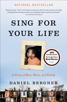 Sing for Your Life: A Story of Race, Music, and Family (PB) (2017)