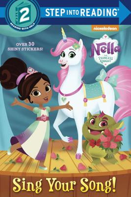 Sing Your Song! (Nella the Princess Knight) (PB) (2017)