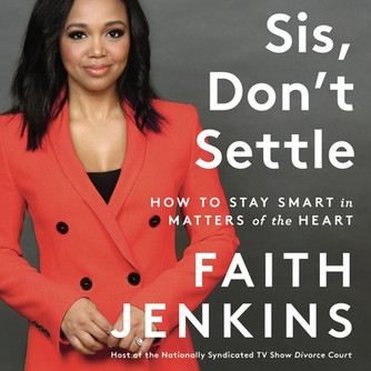 Sis, Don't Settle: How to Stay Smart in Matters of the Heart (CD) (2021) Sis, Don't Settle: How to Stay Smart in Matters of the Heart (CD) (2021)