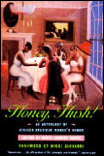 Honey, Hush!: An Anthology of African American Women's Humor