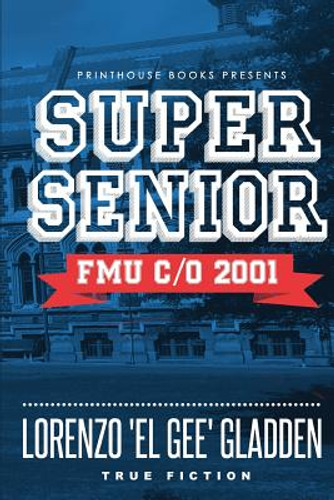 Super Senior: Fmu C/O 2001 (PB) (2016) Super Senior: Fmu C/O 2001 (PB) (2016)