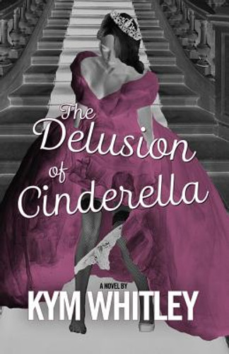 The Delusion of Cinderella (PB) (2018)