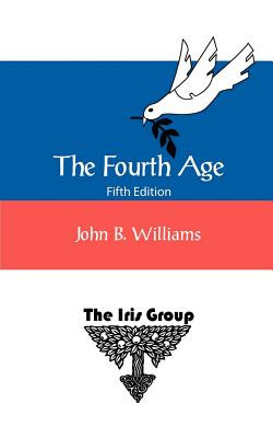 The Fourth Age: Fifth Edition (PB) (2012)