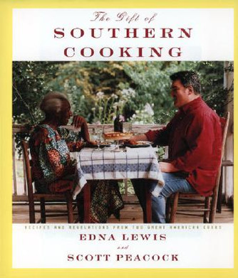 The Gift of Southern Cooking: Recipes and Revelations from Two Great American Cooks: A Cookbook (HC) (2003)