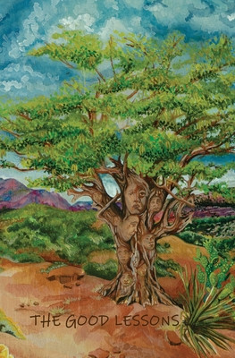 The Good Lessons: A Teaching Life with Gangs, Delinquents and Troubled Teens (PB) (2020)