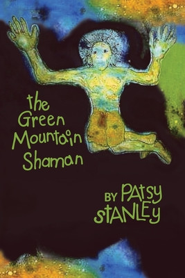 The Green Mountain Shaman (PB) (2019)