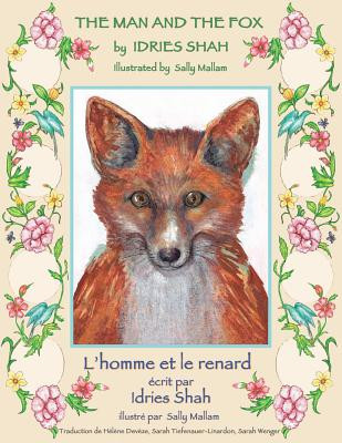 The Man and the Fox -- L'Homme et le renard: English-French Edition (PB) (2017)