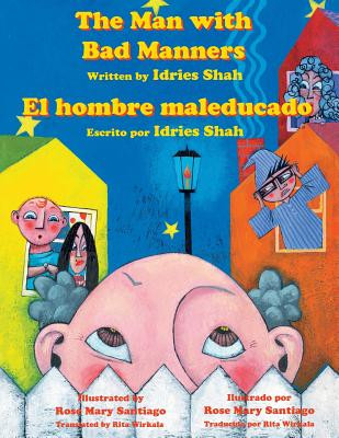 The Man with Bad Manners - El hombre maleducado: English-Spanish Edition (PB) (2015)