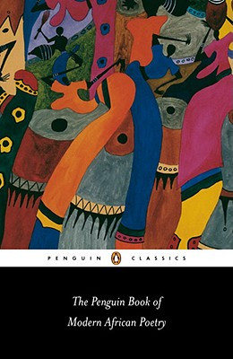 The Penguin Book of Modern African Poetry: Fourth Edition (PB) (2007)