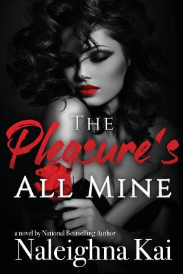 The Pleasure's All Mine (PB) (2010)