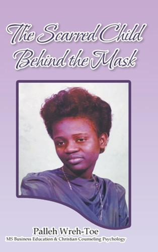 The Scarred Child Behind the Mask (HC) (2020) The Scarred Child Behind the Mask (HC) (2020)