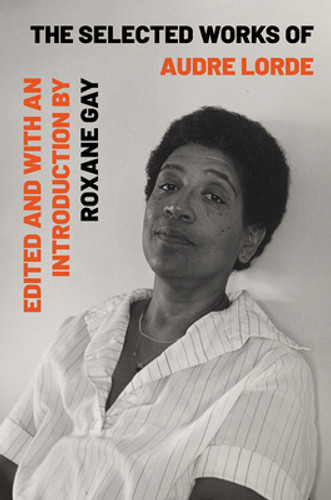 The Selected Works of Audre Lorde (PB) (2020)