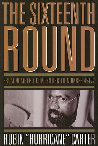 The Sixteenth Round: From Number 1 Contender to Number 45472 (PB) (2011) The Sixteenth Round: From Number 1 Contender to Number 45472 (PB) (2011)