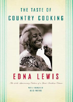 The Taste of Country Cooking: The 30th Anniversary Edition of a Great Southern Classic Cookbook (HC) (2006)
