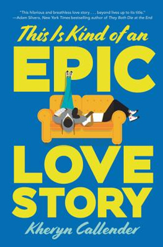 This Is Kind of an Epic Love Story (HC) (2018)