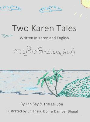 Two Karen Tales: Written in Karen and English (HC) (2016)