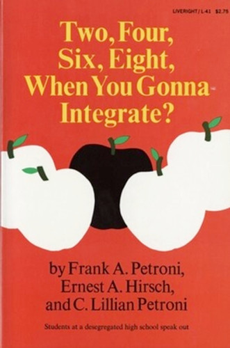 Two, Four, Six, Eight, When You Gonna Integrate? (PB) (1971)