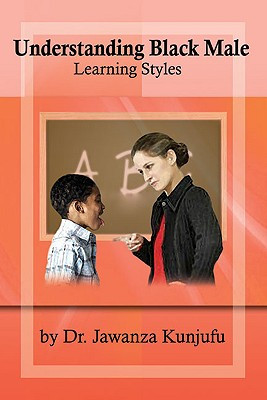 Understanding Black Male Learning Styles (PB) (2011)