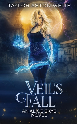 Veil's Fall: A Witch Detective Urban Fantasy (PB) (2021)