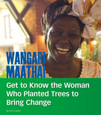 Wangari Maathai: Get to Know the Woman Who Planted Trees to Bring Change (PB) (2020)