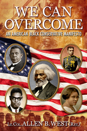 We Can Overcome: An American Black Conservative Manifesto (HC) (2020)