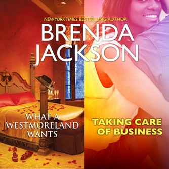 What a Westmoreland Wants & Taking Care of Business (CD) (2021) What a Westmoreland Wants & Taking Care of Business (CD) (2021)