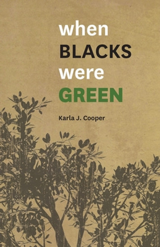 When Blacks Were Green (PB) (2008) When Blacks Were Green (PB) (2008)