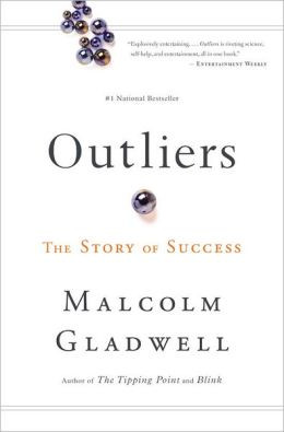 Outliers:  The Story of Success