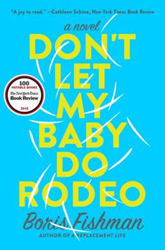 Don't Let My Baby Do Rodeo (PB) (2017)