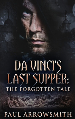 Da Vinci's Last Supper - The Forgotten Tale (HC) (2021) (Large Print)