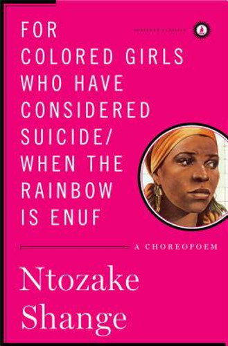 For Colored Girls Who Have Considered Suicide/When the Rainbow Is Enuf: A Choreopoem (HC) (2010) For Colored Girls Who Have Considered Suicide/When the Rainbow Is Enuf: A Choreopoem (HC) (2010)