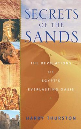 Secrets of the Sands: The Revelations of Egypt (PB) (2012)