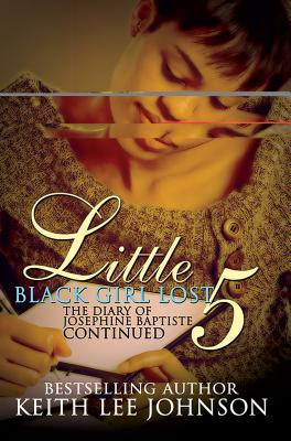 Little Black Girl Lost: The Diary of Josephine Baptiste--Lauren's Story #05 (MM) (2011)