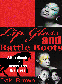 Lip Gloss and Battle Boots