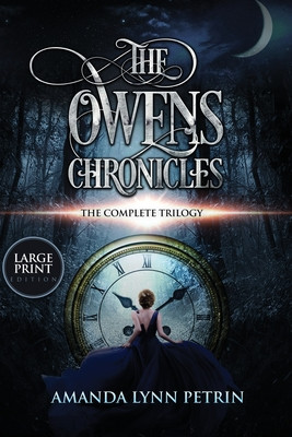 The Owens Chronicles (Large Print Edition): The Complete Trilogy (PB) (2021) (Large Print)