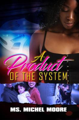 A Product of the System #1 (PB) (2018)