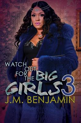 Watch Out for the Big Girls 3 (PB) (2017)