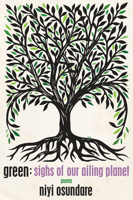 Green: Sighs of Our Ailing Planet (PB) (2022)