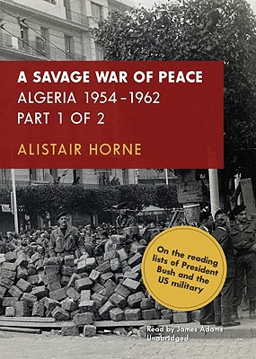 A Savage War of Peace: Algeria 1954-1962 (CD) (2008)