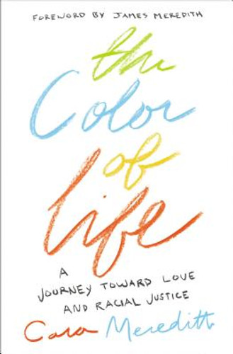 The Color of Life: A Journey Toward Love and Racial Justice (PB) (2019)