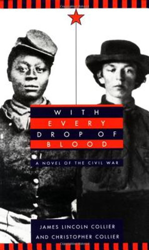 With Every Drop of Blood: A Novel of the Civil War (MM) (1996)